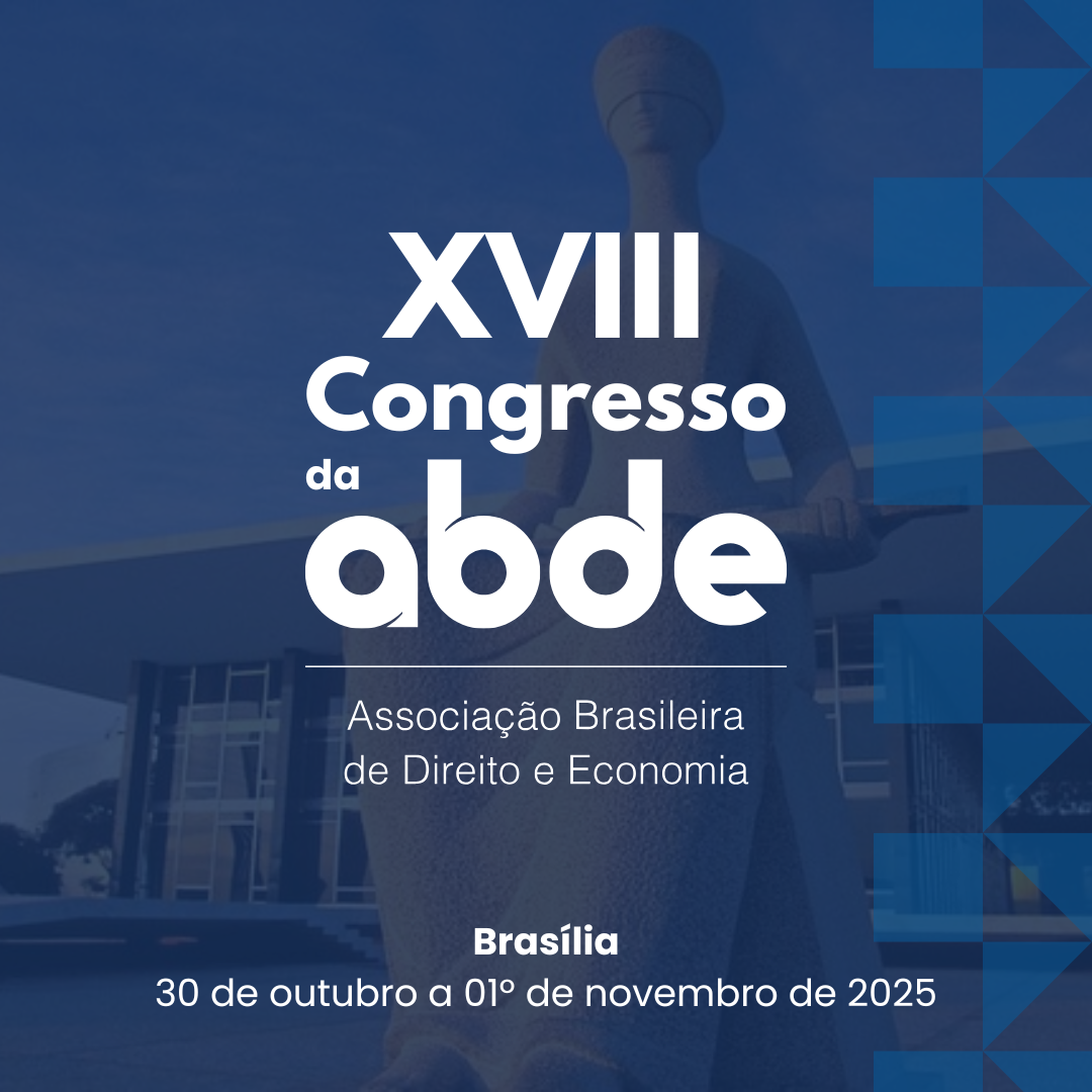 XVIII Congresso da Associação Brasileira de Direito e Economia