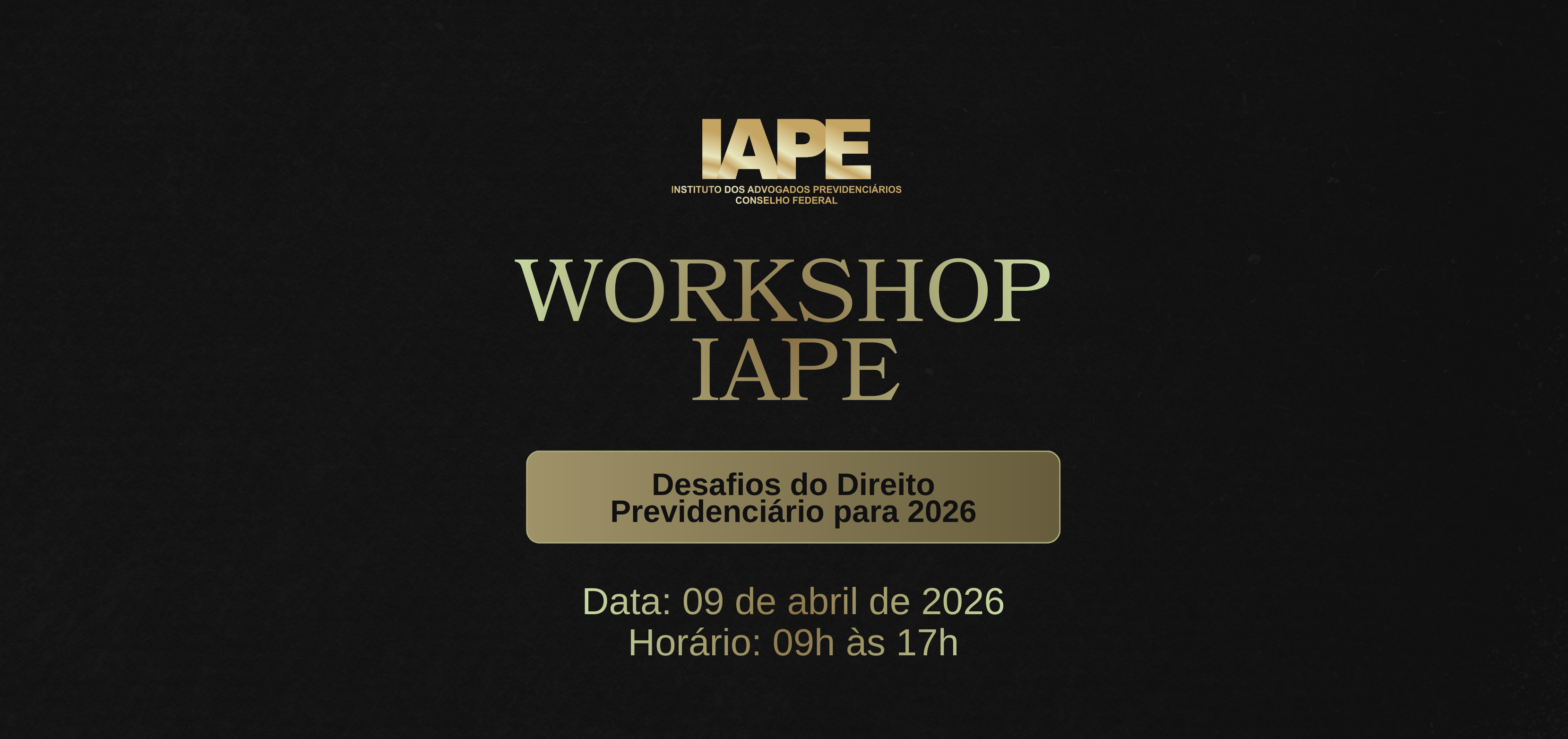 Workshop: Desafios do Direito Previdenciário para 2026